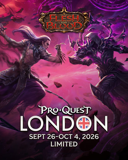 Flesh and Blood Pro-Quest: London 2026 - 26.09.26, 10:00